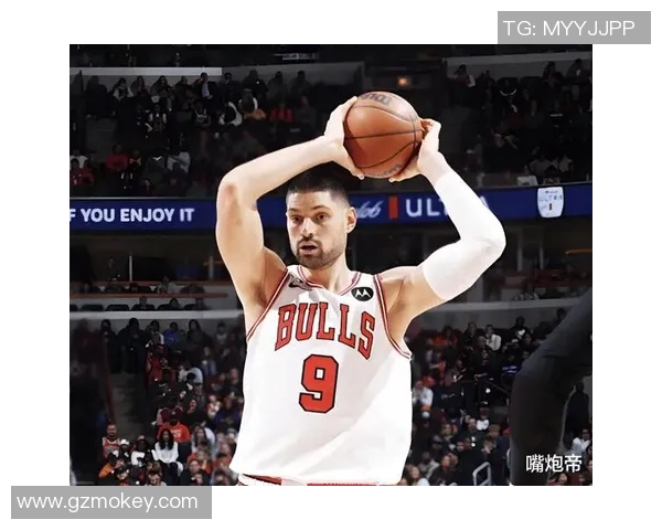 NBA转会风云：公牛考虑买断武切维奇，湖人勇士抢滩登陆！